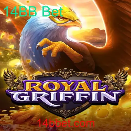 Descubra o Fascinante Mundo de RoyalGriffin e a Estratégia 14BB Bet